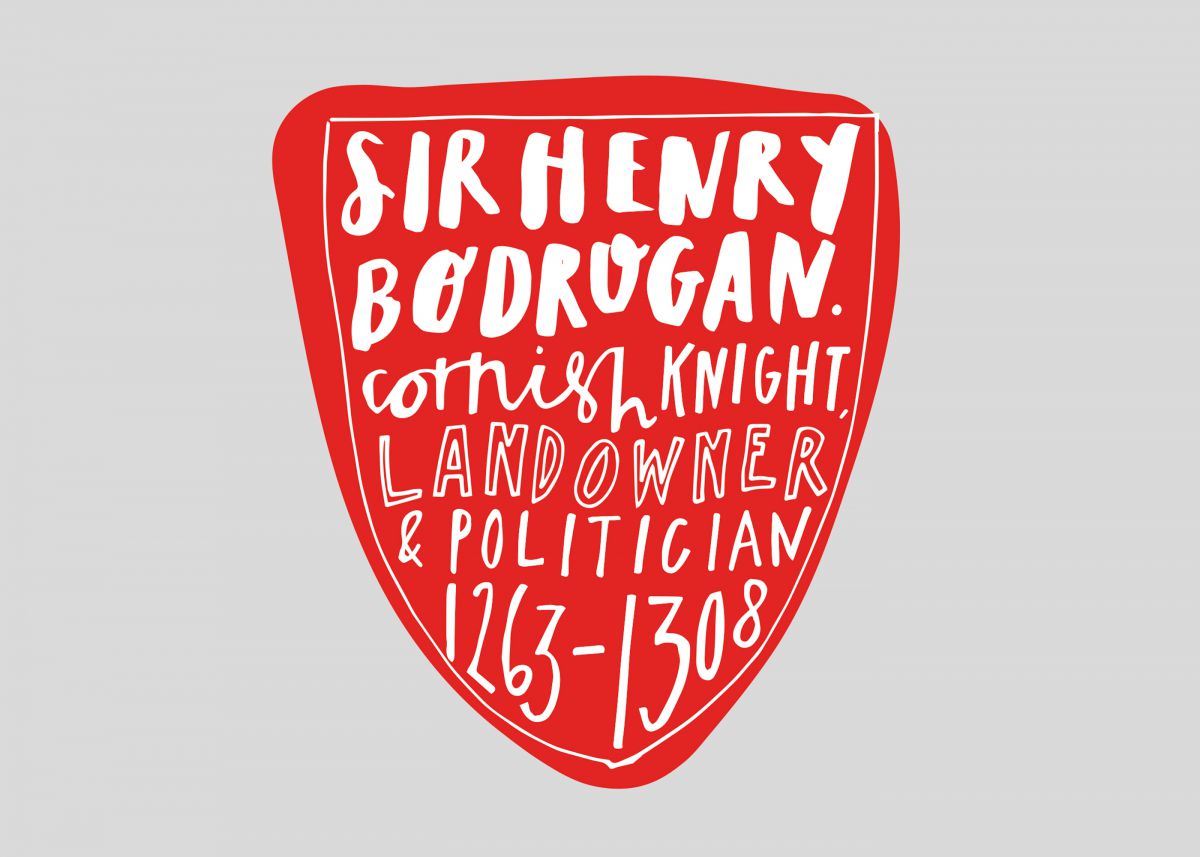Sir Henry Bodrugan Cornwall For Ever!